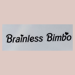 A close up view of the Brainless Bimbo temporary tattoo from House Of Chastity close up.